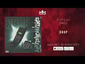 Easy$Jav - Drop (Official Audio)